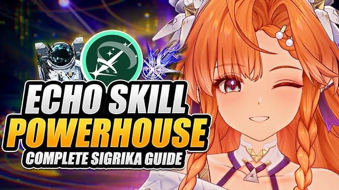 Wuthering Waves Sigrika Echo Skill rotation guide