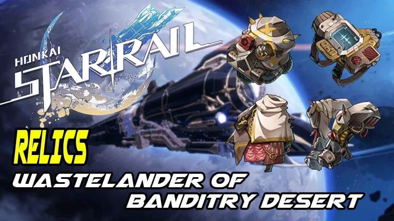 Honkai Star Rail Wastelander of Banditry Desert relic set for Imaginary DPS builds
