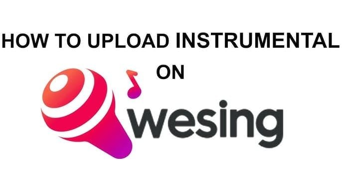 Пошаговое руководство WeSing по загрузке пользовательских инструменталов