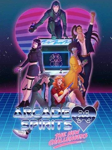 Arcade Spirits: The New Challengers