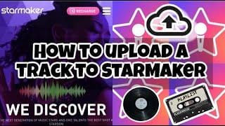 StarMaker 10-step guide screenshot for original track upload