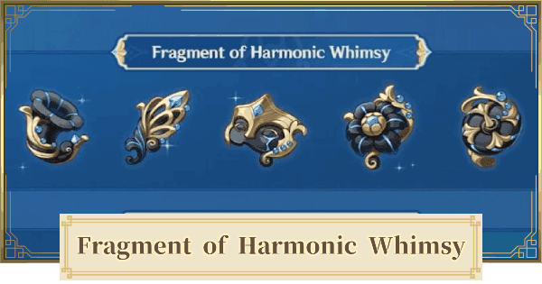 Fragment of Harmonic Whimsy artifact set from Genshin Impact