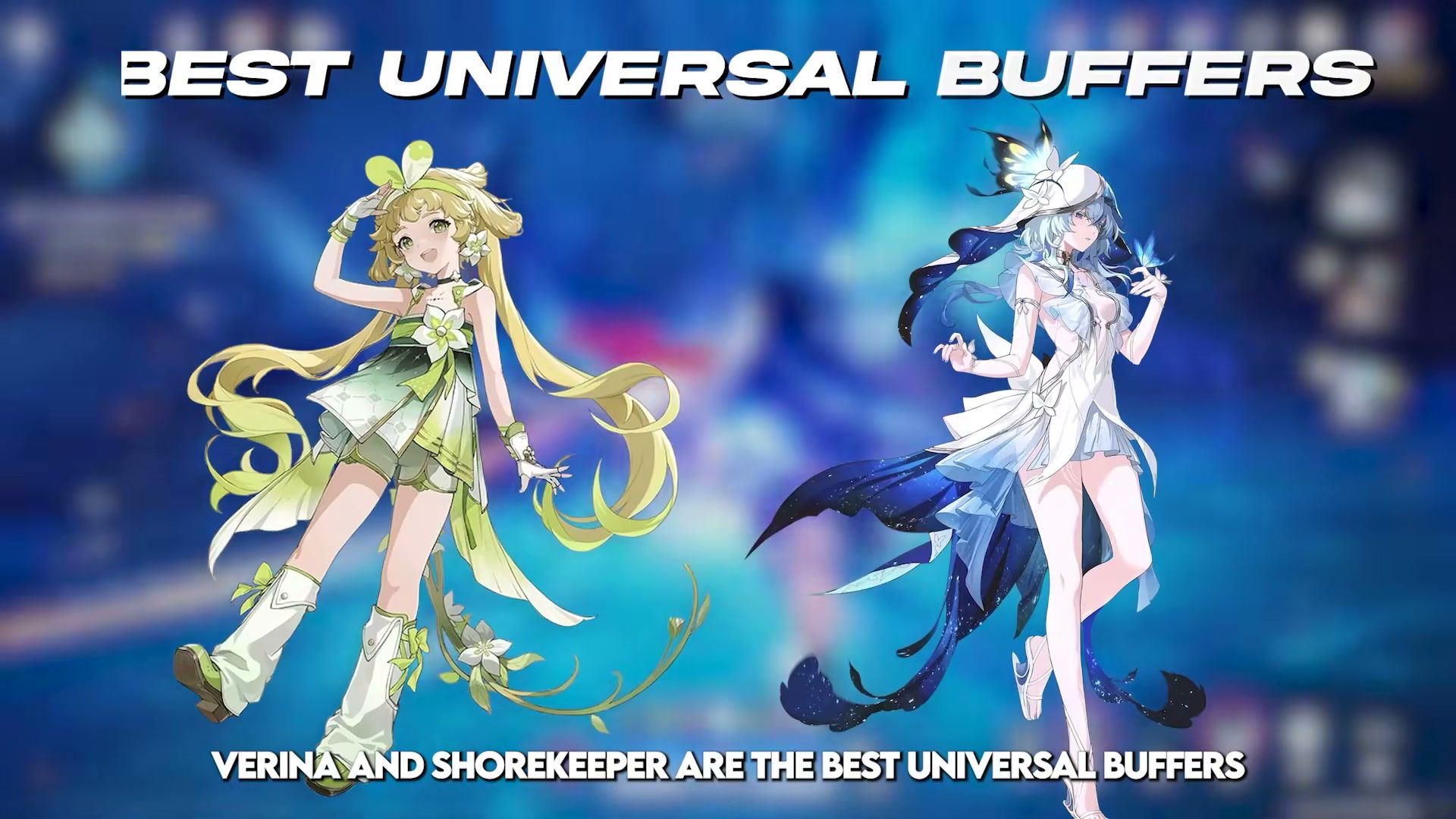 Verina and Shorekeeper as universal buffers in Wuthering Waves 3.6