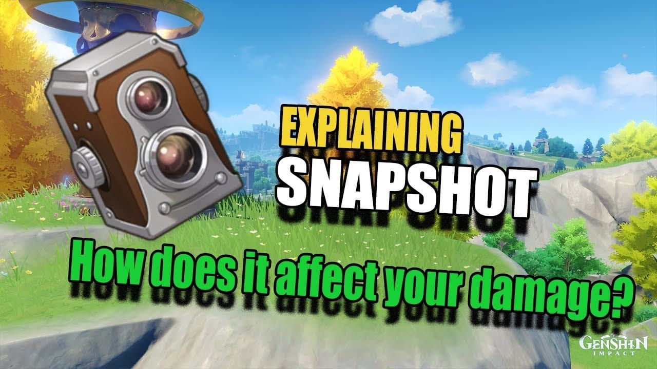 Diagram explaining snapshot mechanics vs dynamic scaling in Genshin Impact combat system