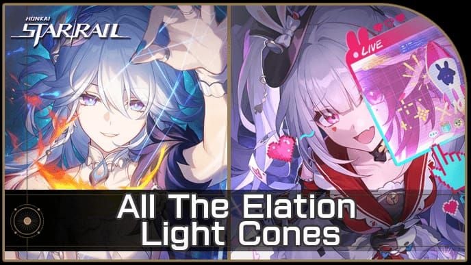 Honkai Star Rail 4-star Elation light cones comparison including Today's Good Luck