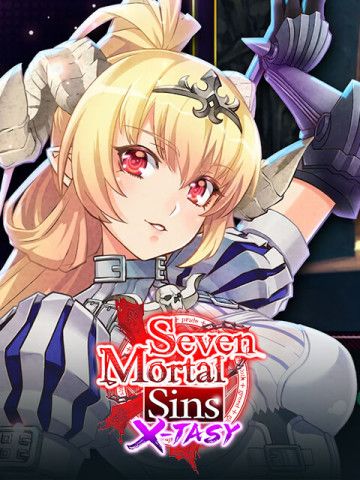 Seven Mortal Sins X-TASY